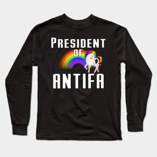 President of ANTIFA black power rainbow unicorn Long Sleeve T-Shirt